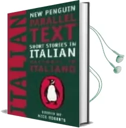 Short Stories in Italian: New Penguin Parallel Texts Audiobook download free by Nick Roberts