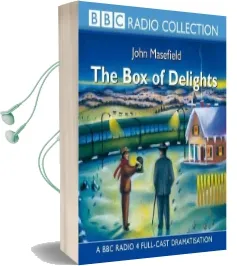 The the box of Delights: The box of Delights bbc Radio 4 Full-Cast Dramatisation Audiobook download free by John Masefield