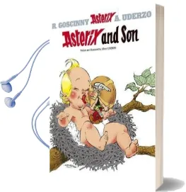 Asterix: Asterix and son: Album 27 Audiobook download free by Albert Uderzo