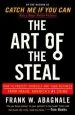 Audiobook The art of the Steal: How to Protect Yourself and Your Business From Fraud, America'S #1 Crime author Frank W Abagnale
