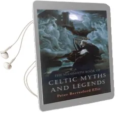 The Mammoth Book of Celtic Myths and Legends Audiobook download free by Peter Ellis
