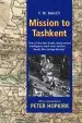 Audiobook Mission to Tashkent author Peter Hopkirk