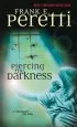 Audiobook Piercing the Darkness author Frank E Peretti