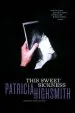 Audiobook This Sweet Sickness author Patricia Highsmith
