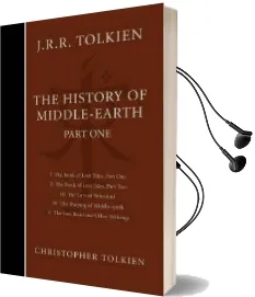 The History of Middle-Earth: Part 1 Audiobook download free by Christopher Tolkien