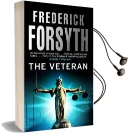 The Veteran: Thriller Short Stories Audiobook download free by Frederick Forsyth