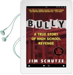 Bully: A True Story of High School Revenge Audiobook download free by Jim Schutze