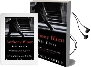 Anthony Blunt: His Lives Audiobook download free by Miranda Carter