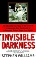 Audiobook Invisible Darkness: The Strange Case of Paul Bernardo and Karla Homolka author Stephen Williams
