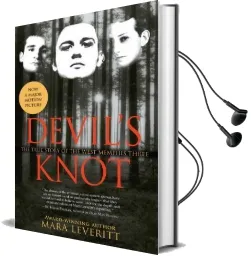 Devil'S Knot: The True Story of the West Memphis Three Audiobook download free by Mara Leveritt