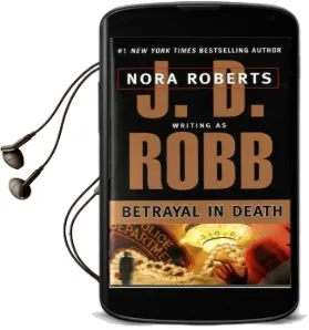 Betrayal in Death Audiobook download free by J. D. Robb