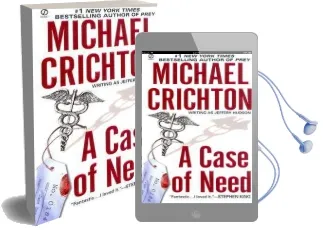 A Case of Need: A Suspense Thriller Audiobook download free by Michael Crichton