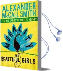Morality for Beautiful Girls Audiobook download free by Alexander Mccall Smith