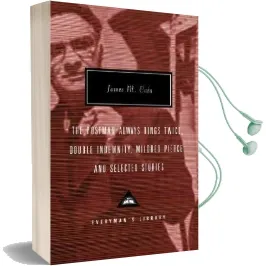 The Postman Always Rings Twice, Double Indemnity, Mildred Pierce, and Selected Stories Audiobook download free by James M Cain