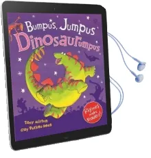 Bumpus Jumpus Dinosaurumpus Audiobook download free by Tony Mitton