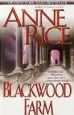 Audiobook Blackwood Farm author Anne Rice