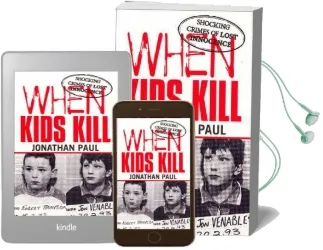 When Kids Kill Audiobook download free by Jonathan Paul