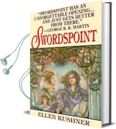 Swordspoint: A Melodrama of Manners Audiobook download free by Ellen Kushner