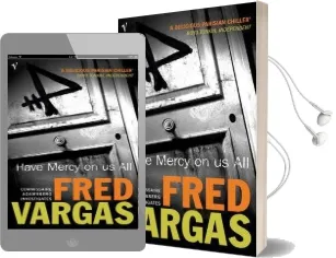 Have Mercy on us all Audiobook download free by Fred Vargas