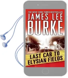Last car to Elysian Fields Audiobook download free by James Lee Burke