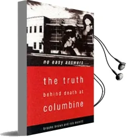 No Easy Answers: The Truth Behind Death at Columbine Audiobook download free by Rob Merritt