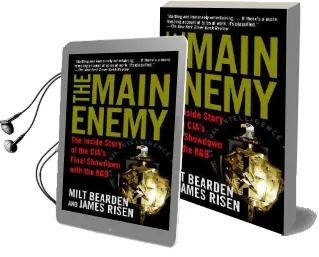 The Main Enemy: The Inside Story of the Cia'S Final Showdown With the kgb Audiobook download free by Milton Bearden
