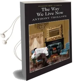 The way we Live now Audiobook download free by Anthony Trollope