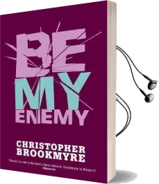 Be my Enemy Audiobook download free by Christopher Brookmyre
