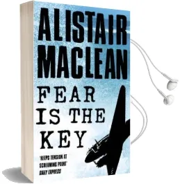 Fear is the key Audiobook download free by Alistair Maclean