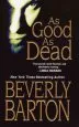 Audiobook As Good as Dead author Beverly Barton