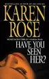 Audiobook Have you Seen her author K. Rose