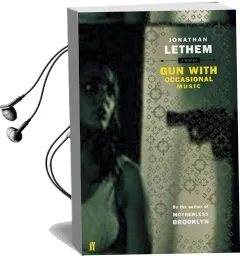 Gun, With Occasional Music Audiobook download free by Jonathan Lethem