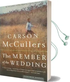 The Member of the Wedding Audiobook download free by Carson Mccullers