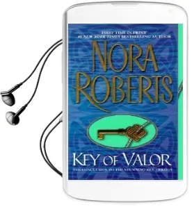 Key of Valor Audiobook download free by Nora Roberts