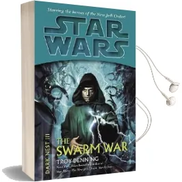 The Swarm War: Star Wars Legends (Dark Nest, Book Iii) Audiobook download free by Troy Denning