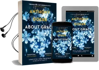 About Grace Audiobook download free by Anthony Doerr