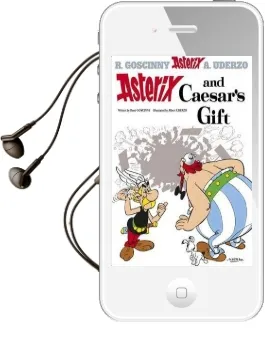 Asterix: Asterix and Caesar'S Gift: Album 21 Audiobook download free by Rene Goscinny