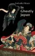 Audiobook In Ghostly Japan: Spooky Stories With the Folklore, Superstitions and Traditions of old Japan author Lafcadio Hearn