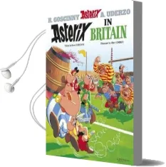 Asterix: Asterix in Britain: Album 8 Audiobook download free by Rene Goscinny