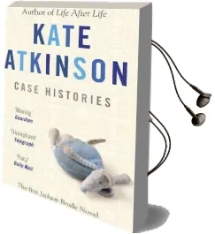 Case Histories: (Jackson Brodie) Audiobook download free by Kate Atkinson