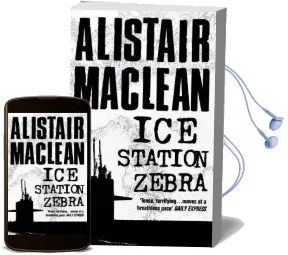 Ice Station Zebra Audiobook download free by Alistair Maclean