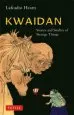 Audiobook Kwaidan: Stories and Studies of Strange Things author Lafcadio Hearn