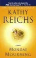 Audiobook Monday Mourning author Kathy Reichs