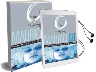 The Priests of Ferris: The o Trilogy Volume 2 Audiobook download free by Maurice Gee