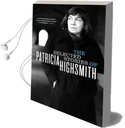 The Selected Stories of Patricia Highsmith Audiobook download free by Patricia Highsmith