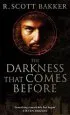 Audiobook The Darkness That Comes Before: Book 1 of the Prince of Nothing author R. Scott Bakker