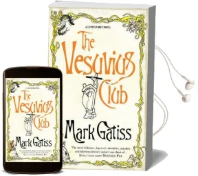 The Vesuvius Club: A Lucifer box Novel Audiobook download free by Mark Gatiss