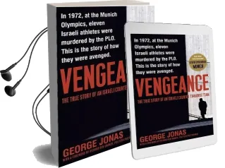 Vengeance: The True Story of an Israeli Counter-Terrorist Team Audiobook download free by George Jonas