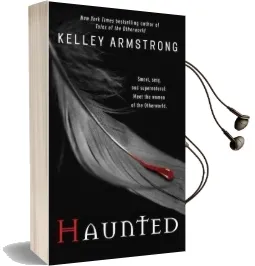 Haunted Audiobook download free by Kelley Armstrong