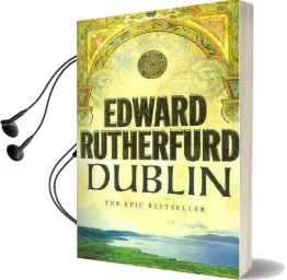 Dublin: Foundation Audiobook download free by Edward Rutherfurd